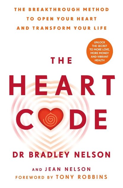 The Heart Code, Dr Bradley Nelson - Paperback - 9781785046186
