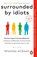 Surrounded by Idiots, Thomas Erikson - Paperback - 9781785046209