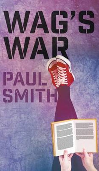 Wag's War, Paul Smith - Gebonden - 9781785077319