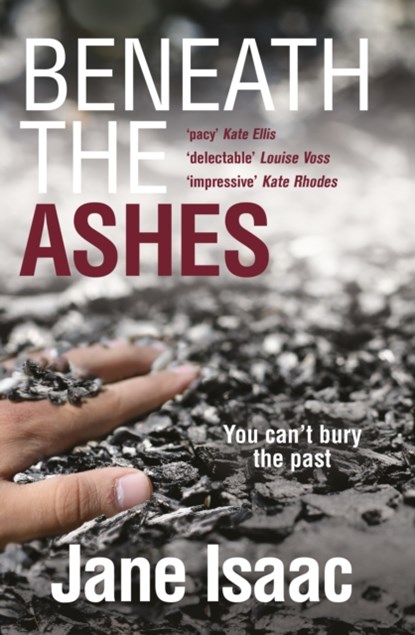 Beneath the Ashes, Jane Isaac - Paperback - 9781785079474
