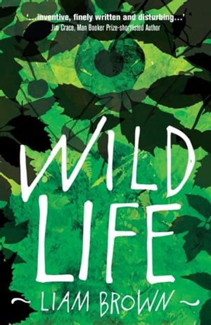 Wild Life, Liam Brown - Ebook - 9781785079719