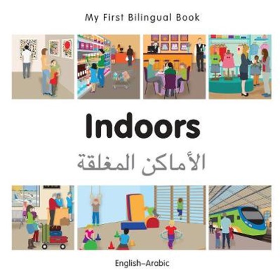 My First Bilingual Book - Indoors (English-Arabic)