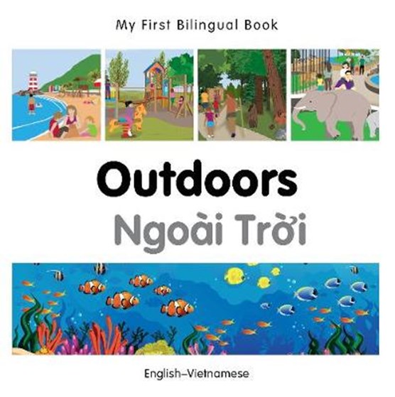 My First Bilingual Book - Outdoors - Vietnamese-english
