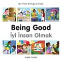 My First Bilingual Book - Being Good - French-english | Milet Publishing | 