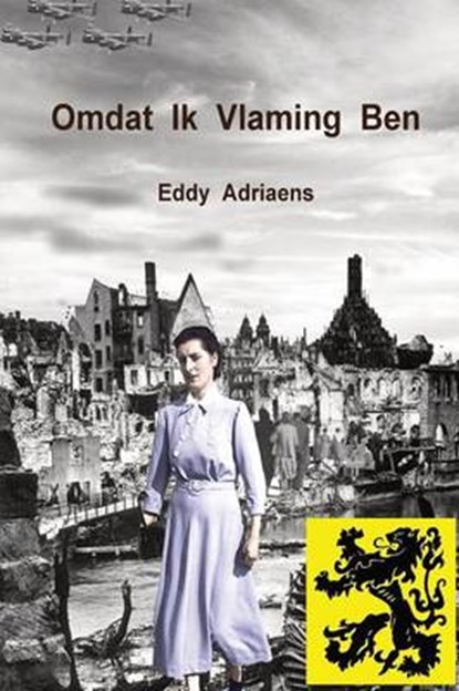 Omdat Ik Vlaming Ben, Eddy Adriaens - Paperback - 9781785105227