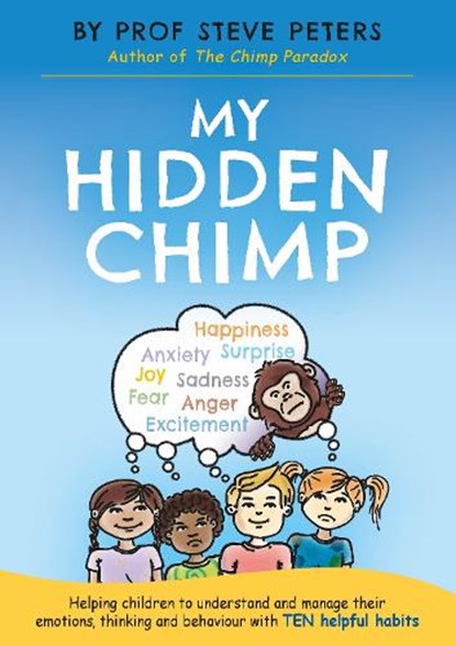 My Hidden Chimp, Prof Steve Peters - Paperback - 9781785120435