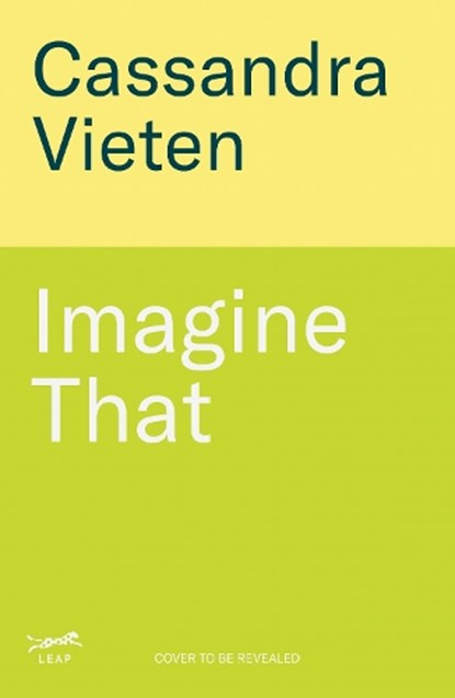 Imagine That, Cassandra Vieten - Gebonden - 9781785122255