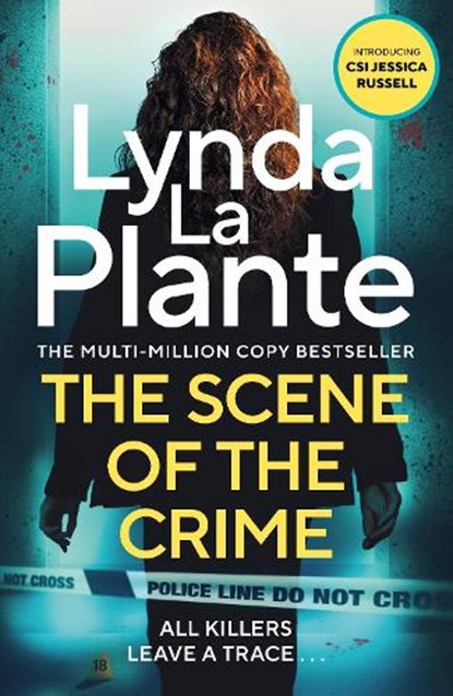 The Scene of the Crime, Lynda La Plante - Paperback - 9781785123382