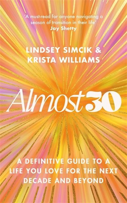 Almost 30, Krista Williams ; Lindsey Simcik - Paperback - 9781785124174