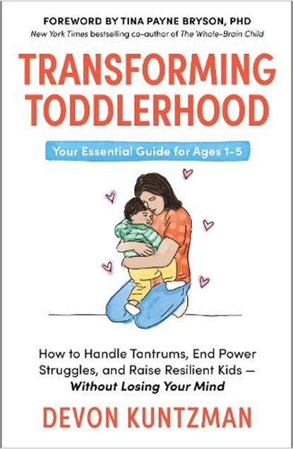 Transforming Toddlerhood, Devon Kuntzman - Paperback - 9781785124259