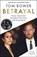 Betrayal, Tom Bower - Paperback - 9781785126413