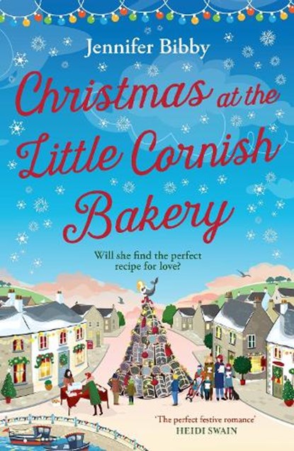 Christmas at the Little Cornish Bakery, Jennifer Bibby - Paperback - 9781785126642