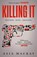Killing It, Asia Mackay - Paperback - 9781785126833