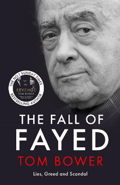 Fall of Fayed, Tom Bower - Paperback - 9781785127144