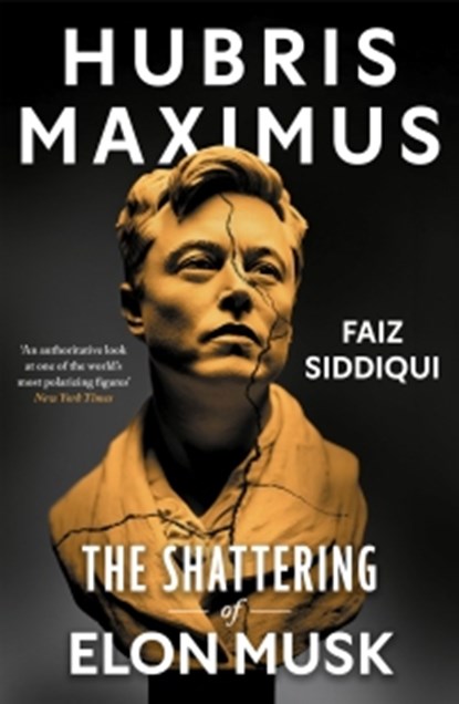 Hubris Maximus, Faiz Siddiqui - Paperback - 9781785127434
