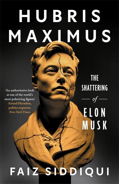 Hubris Maximus, Faiz Siddiqui - Paperback - 9781785127441