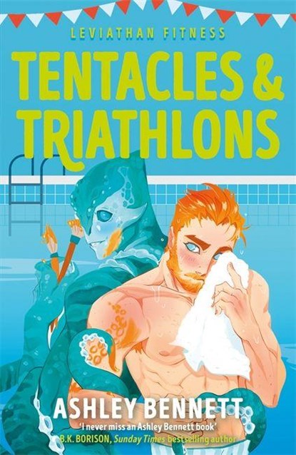 Tentacles and Triathlons, Ashley Bennett - Paperback - 9781785127793