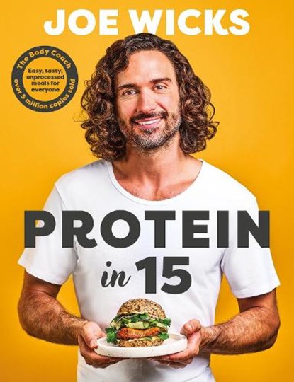Protein in 15, Joe Wicks - Gebonden - 9781785128547