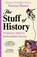 The Stuff of History, Steven Moore - Paperback - 9781785129582