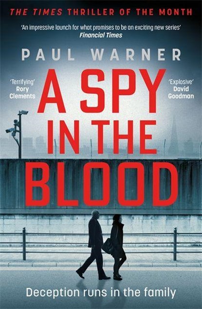A Spy in the Blood, Paul Warner - Paperback - 9781785129957