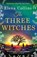 The Three Witches, Elena Collins - Paperback - 9781785131912