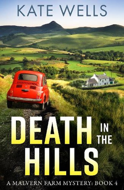 Death in the Hills, Kate Wells - Paperback - 9781785134500