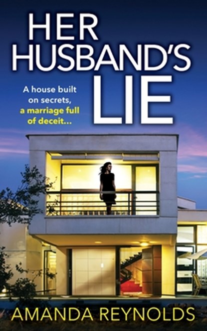 Her Husband's Lie, Amanda Reynolds - Gebonden - 9781785137099