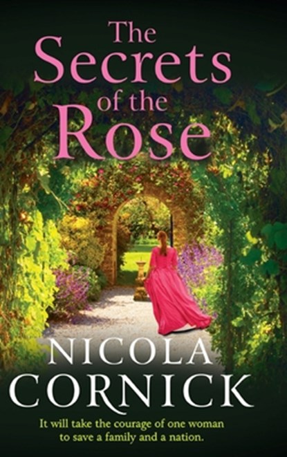 The Secrets of the Rose, Nicola Cornick - Gebonden - 9781785137297