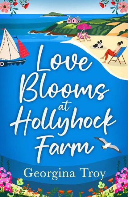 Love Blooms at Hollyhock Farm, Georgina Troy - Paperback - 9781785137792