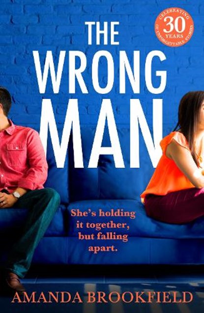 The Wrong Man, Amanda Brookfield - Gebonden - 9781785137990