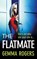 The Flatmate, Gemma Rogers - Gebonden - 9781785138003