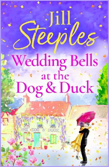 Wedding Bells at the Dog & Duck, Jill Steeples - Paperback - 9781785138393