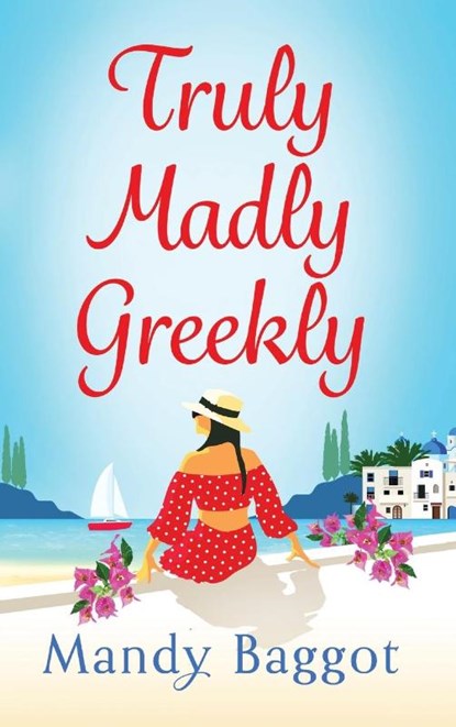 Truly, Madly, Greekly, Mandy Baggot - Gebonden - 9781785139383
