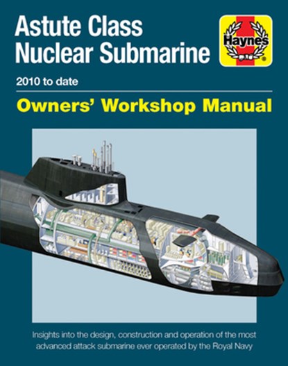 Astute Class Nuclear Submarine, Jonathan Gates - Gebonden - 9781785210716