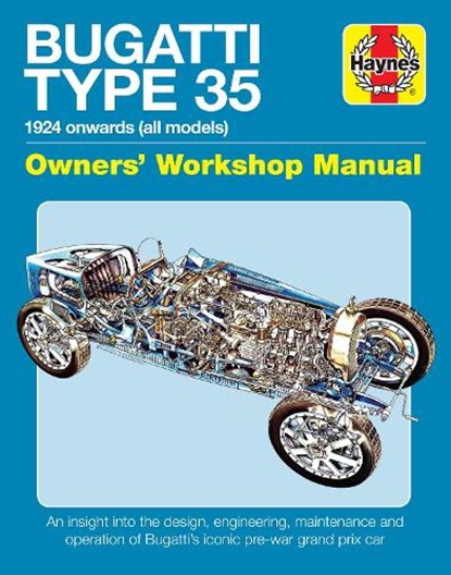Bugatti Type 35 Owners Workshop Manual, PARKER,  Chas - Gebonden - 9781785211836