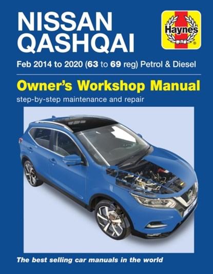 Nissan Qashqai Petrol & Diesel (Feb '14-'20) 63 to 69, Peter Gill - Paperback - 9781785214639