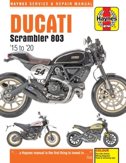 Ducati Scrambler 803 (15 - 20) Haynes Repair Manual, Matthew Coombs - Paperback - 9781785214660