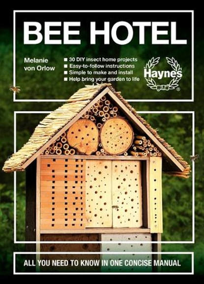 Bee Hotel, Melanie von Orlow - Gebonden - 9781785216589