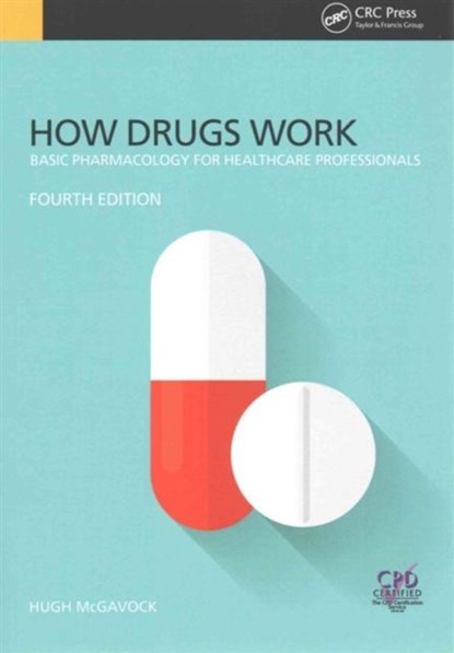 How Drugs Work, Hugh McGavock - Paperback - 9781785230776