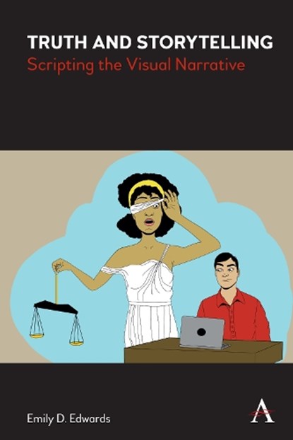 Truth and Storytelling, Emily Edwards - Gebonden - 9781785273070