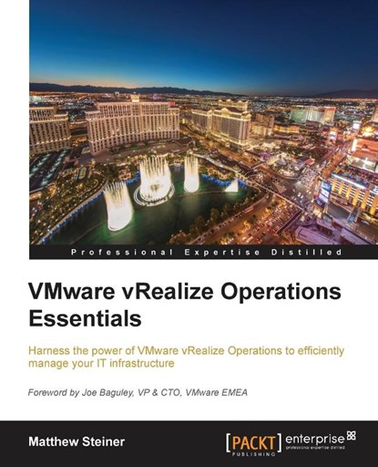 VMware vRealize Operations Essentials, Matthew Steiner - Paperback - 9781785284755