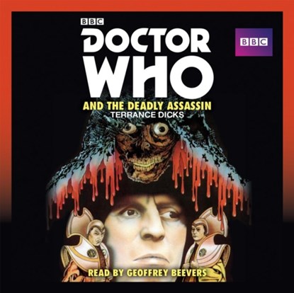 Doctor Who and the Deadly Assassin, Terrance Dicks - AVM - 9781785290398