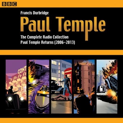 Paul Temple: The Complete Radio Collection: Volume Four, Francis Durbridge - AVM - 9781785296734