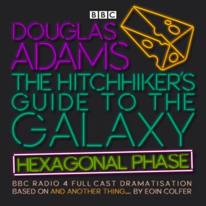 The Hitchhiker’s Guide to the Galaxy: Hexagonal Phase, Eoin Colfer ; Douglas Adams - AVM - 9781785299117