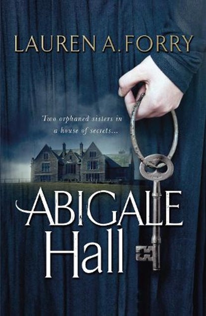 Abigale Hall, Lauren A. Forry - Paperback - 9781785300097