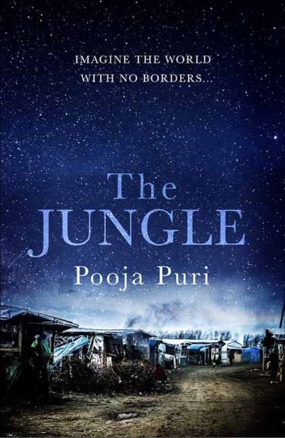 The Jungle, Pooja Puri - Paperback - 9781785300882