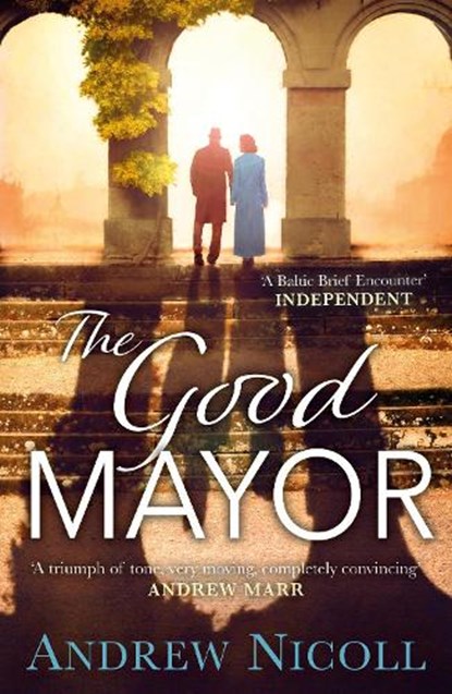 The Good Mayor, Andrew Nicoll - Paperback - 9781785302374