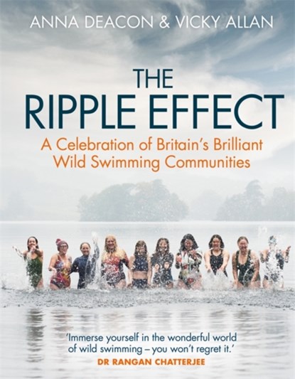 The Ripple Effect, Anna Deacon ; Vicky Allan - Gebonden - 9781785304712
