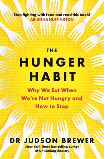 The Hunger Habit, Judson Brewer - Paperback - 9781785305719