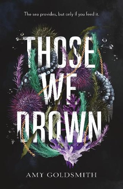 Those We Drown, Amy Goldsmith - Paperback - 9781785305917